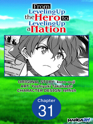cover image of From Leveling Up the Hero to Leveling Up a Nation, Chapter 31